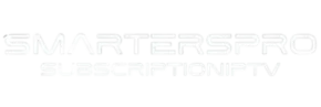 Smarters Pro Subscription IPTV